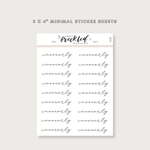 Minimalistic Script "Currently" Stickers